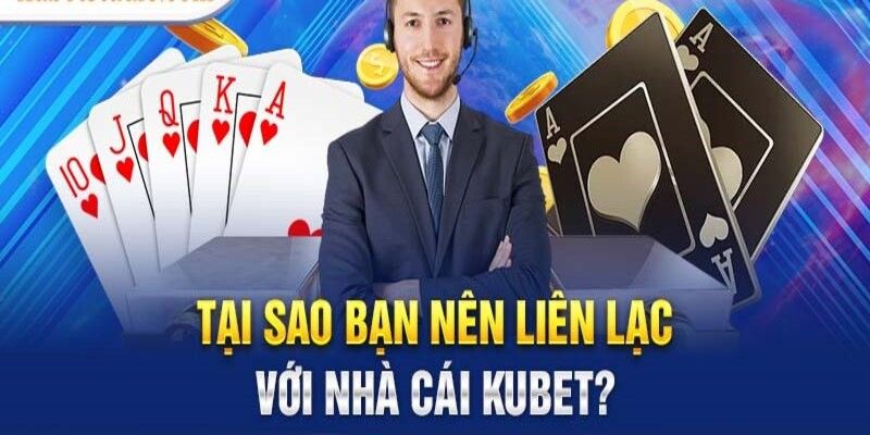 Những lý do nên gửi liên hệ đến nhà cái 