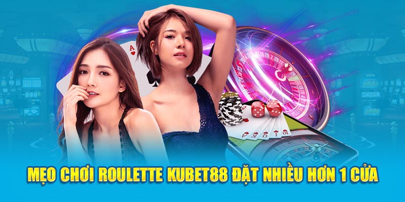 Mẹo Chơi Roulette Kubet88: Bí Kíp Gia Tăng Tỷ Lệ Thắng Cực Đỉnh Bạn Cần 